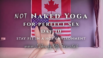 Day 10: Fully Clothed Yoga For Mind-blowing Sex – The Secret Theories Of The Ultimate Sex Club